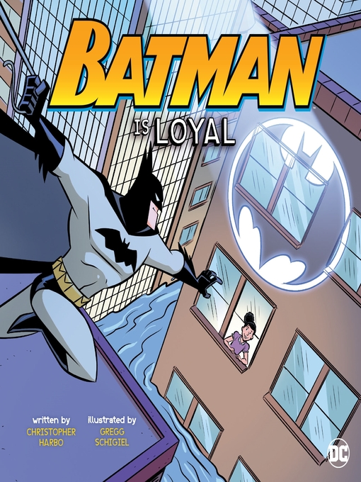 Title details for Batman Is Loyal by Christopher Harbo - Available